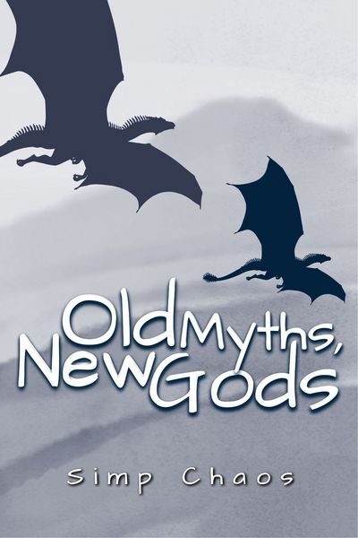 Old Myths, New Gods