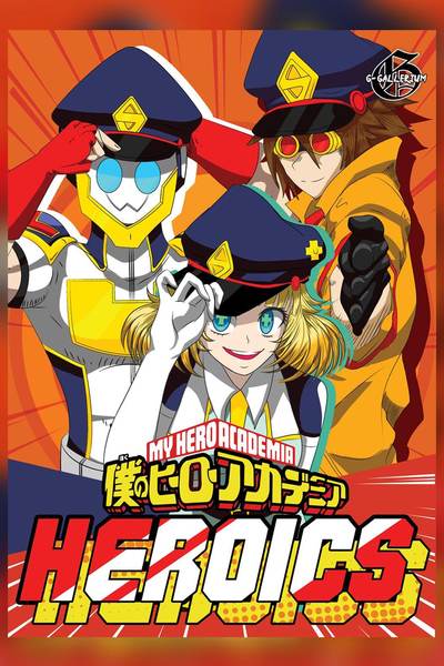 My Hero Academia: Heroics