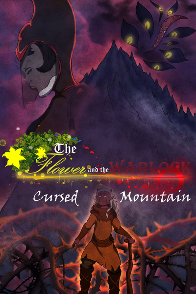 The Flower and the Warlock: Cursed Mountain