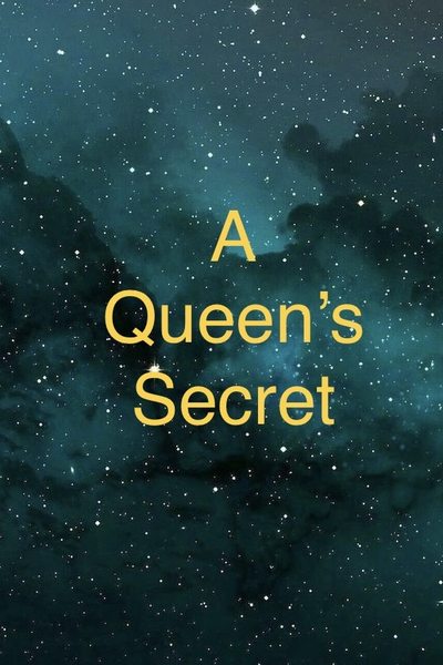 A Queen’s Secret