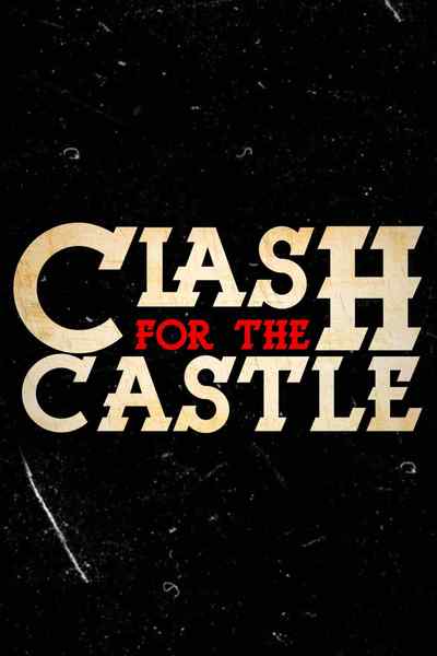 Clash For The Castle