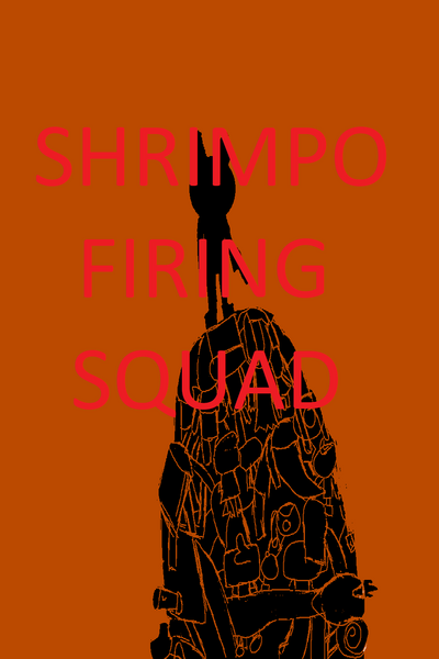 SHRIMPO FIRING SQUAD (Dandy's World AU)(CANCELED)