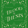 Blood Thesis