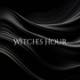 The Witches Hour