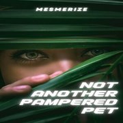 Not Another Pampered Pet