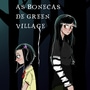 As Bonecas de Green Village