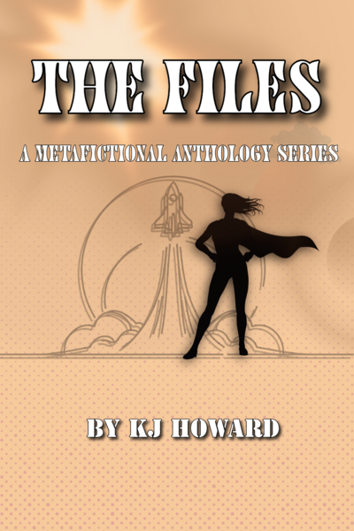 The Files: A Metafictional Anthology Series