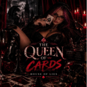 The Queen Of Cards: House Of Lies