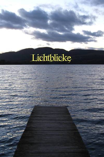 Lichtblicke