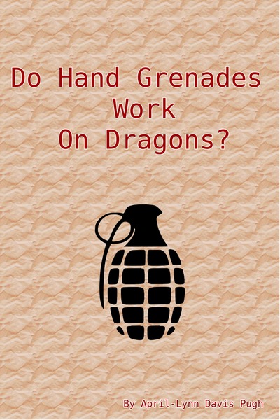 Do Hand Grenades Work On Dragons?