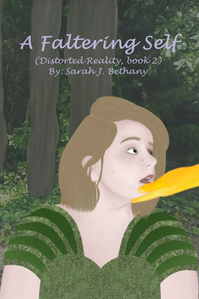 A Faltering Self, Distorted Reality book 2