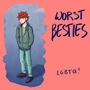 Worst Besties (discontinued)