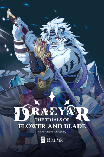 Draeyar: The Trials of Flower and Blade