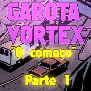 O Começo - Parte 1