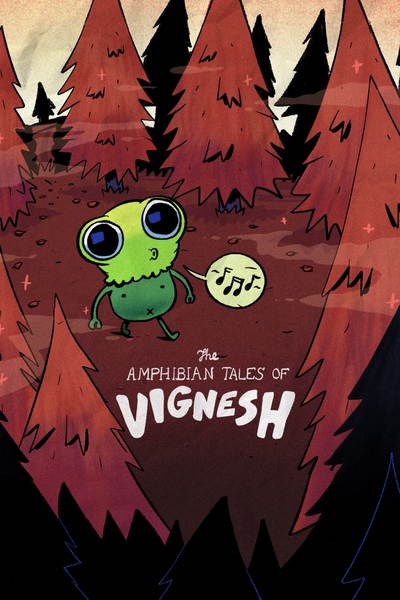 Amphibian Tales of Vignesh