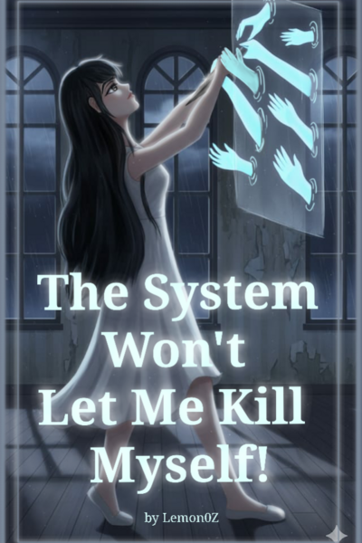 The System Won't Let Me Kill Myself!