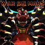 War on Mars Issue #1