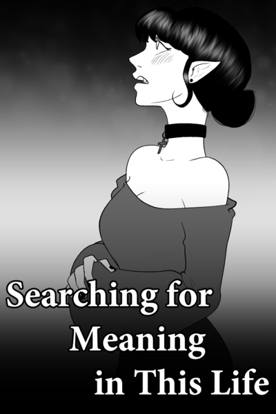 Searching for Meaning in This Life 