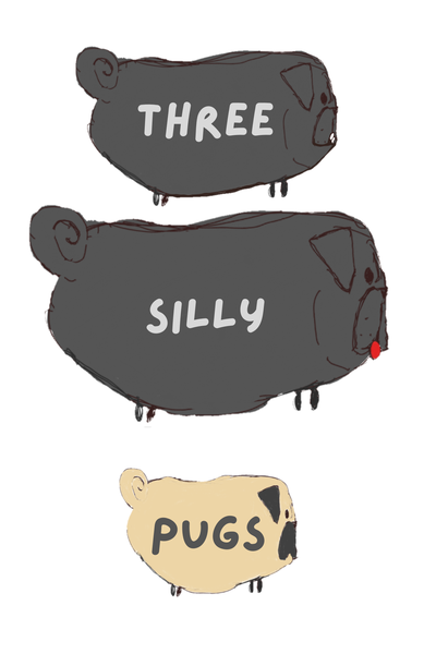 Three Silly Pugs