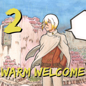 Warm Welcome: Pt.4