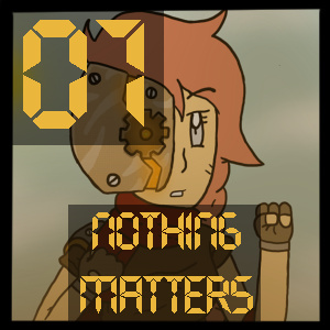 Nothing Matters 01 - Welcome to Town