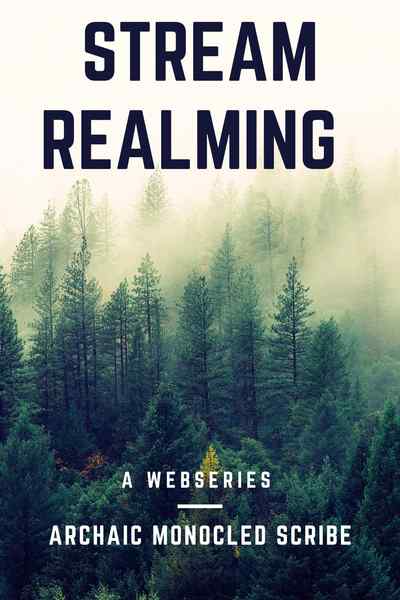 Stream Realming; Adventure Litrpg 