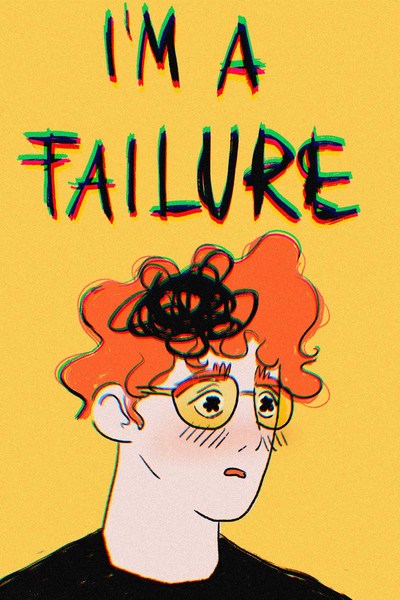 I'm a Failure 