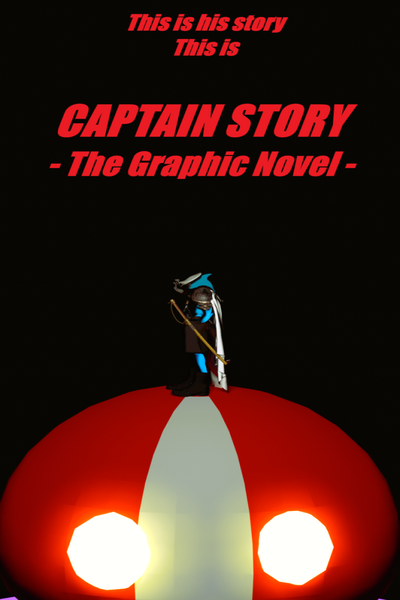 Captain Story The Graphic Novel 