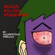 Veggie Villain Vengeance