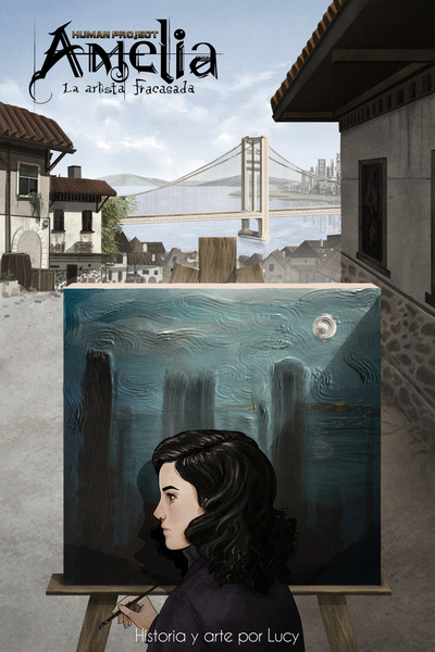 HUMAN PROJECT: AMELIA (La artista fracasada)