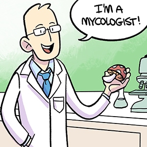 Mycologist