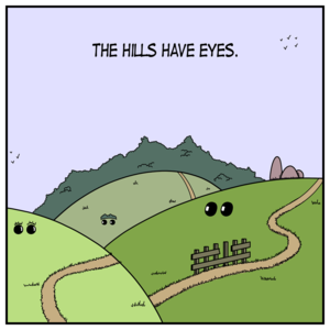 The Hills Have Eyes