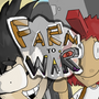 Farm to war