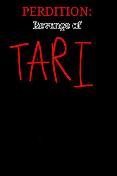 PERDITION: Revenge Of Tari