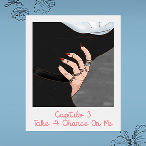 Take A Chance On Me (3-3)