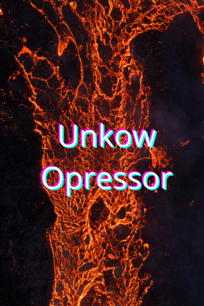 Unkow Opressor