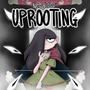 New Blood: Uprooting