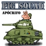 Pig Squad Apócrifo (Español)