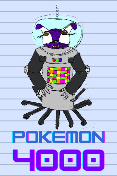 Pok&eacute;mon 4000 (written by a 10 year old in the year 2000)