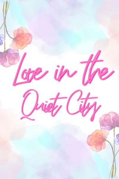 Love in the Quiet City