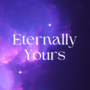 Eternally Yours