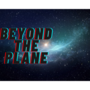 Beyond the Plane
