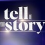 Tell Me Your Story