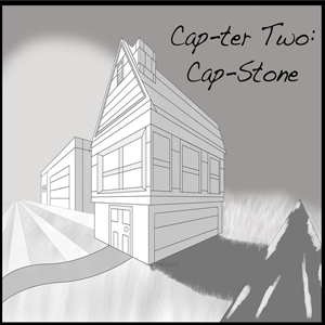 Cap-Stone pt.3