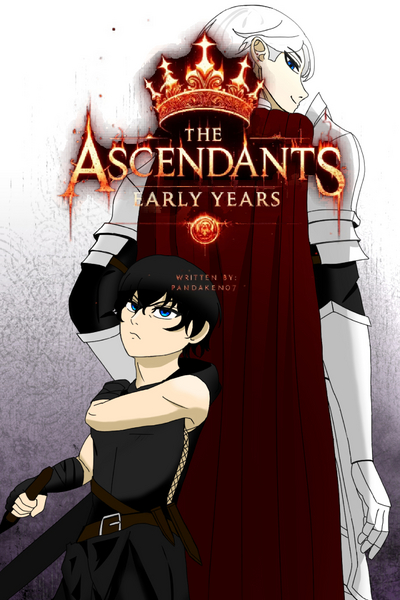 The Ascendants: Early Years