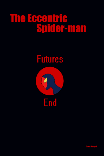 The Eccentric Spider-man: Futures End