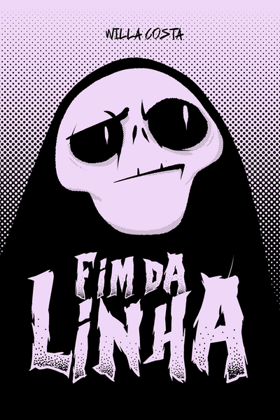 FIM DA LINHA - ONE SHOT