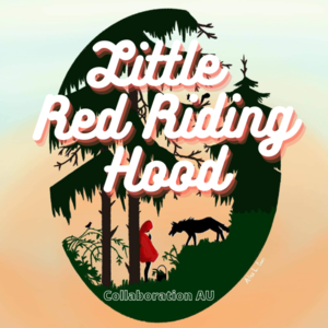 Collab AU Bonus: A Red Hood & The Wolf (Part 2)