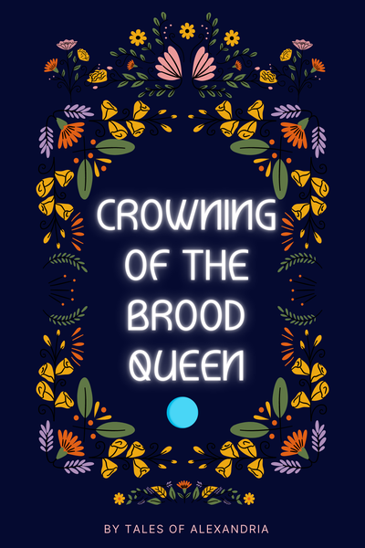Crowning of the Brood Queen (sapphic, mature, LGBTQ+, historical-fantasy, sex-positive, non-human)