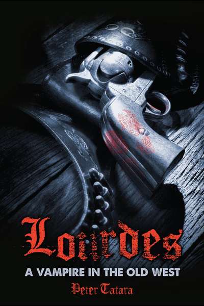 Lourdes: A Vampire In The Old West